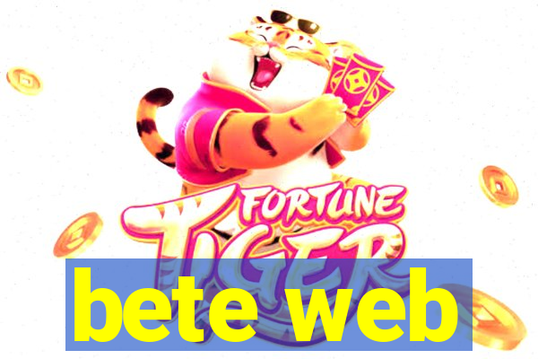 bete web